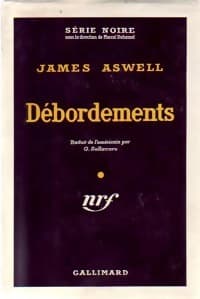 Débordements - James Aswell